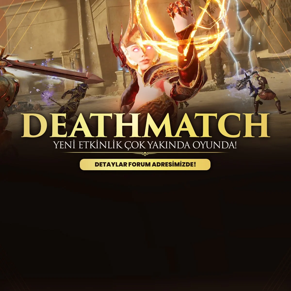 Deathmatch Etkinliği Geliyor!